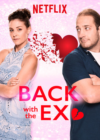 Back With the Ex (2018)