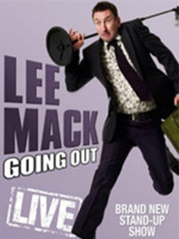 Lee Mack: Going Out Live (2010)