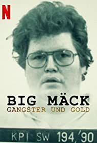 Big Mäck - Gangster und Gold (2023)
