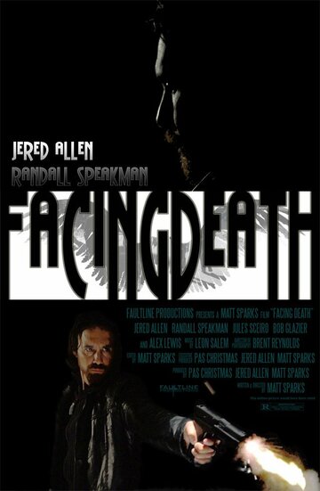 Facing Death (2013)