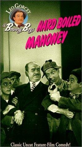 Hard Boiled Mahoney (1947)