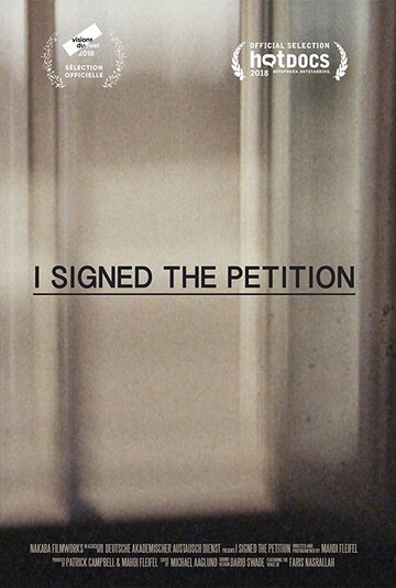 I Signed the Petition (2018)