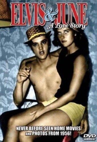 Элвис и Джун: История любви (2002)