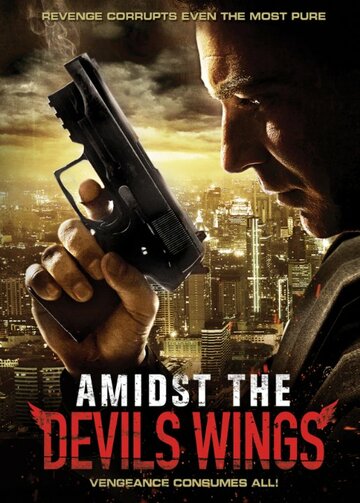 Amidst the Devil's Wings (2014)