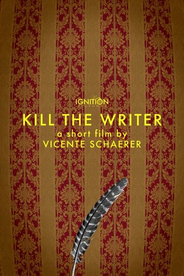 Kill the Writer (2014)