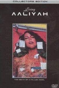 Losing Aaliyah (2001)