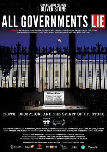 Все правительства лгут: Правда, ложь и дух И.Ф. Стоуна (2016)
