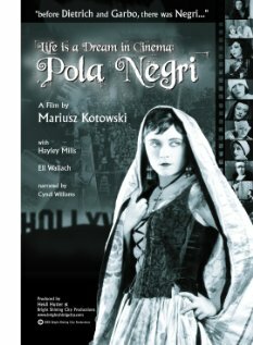 Life Is a Dream in Cinema: Pola Negri (2006)