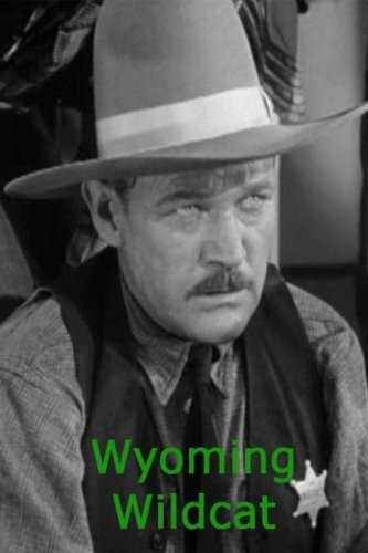 Wyoming Wildcat (1941)