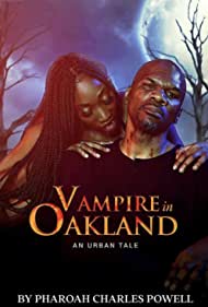 Vampire in Oakland (2021)